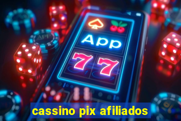 cassino pix afiliados